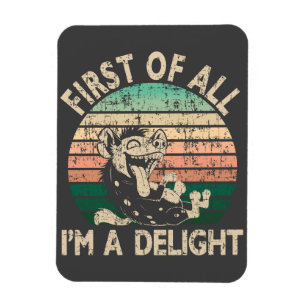 First of All I's a Delight - Hyena マグネット