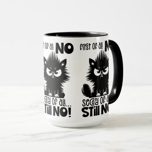 First Of All, No Funny Cat Lover Gift  マグカップ (正面右)