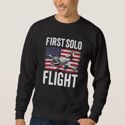 First Solo Flight Plane Aircraft Pilot Flight   スウェットシャツ (正面)
