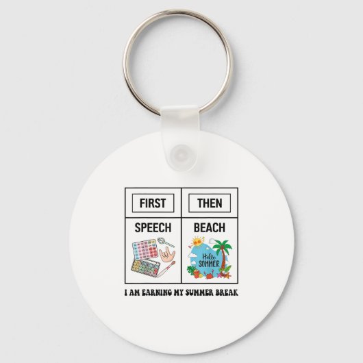 First Speech Then Beach Funny Speech Therapy Summe キーホルダー (正面)