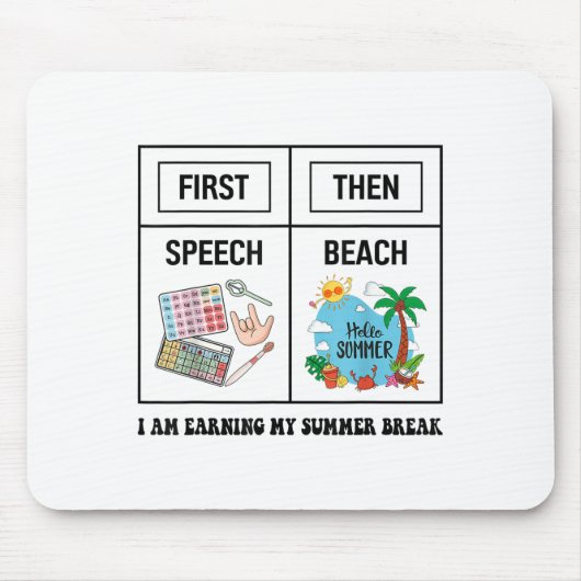 First Speech Then Beach Funny Speech Therapy Summe マウスパッド (正面)