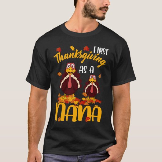 First Thanksgiving As A Nana 2021 Pregnancy Announ Tシャツ (正面)