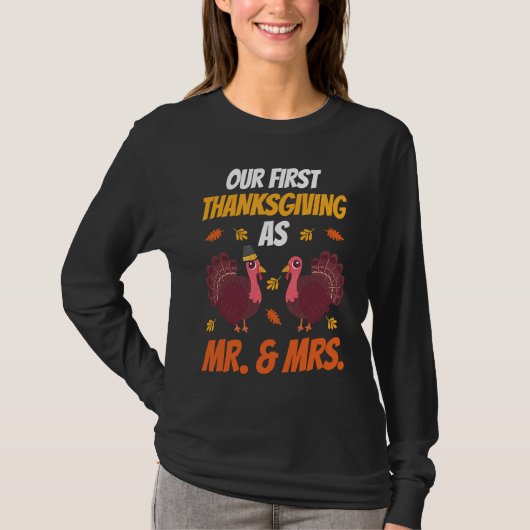 First Thanksgiving As Mr and Mrs  Thanksgiving Fam Tシャツ (正面)