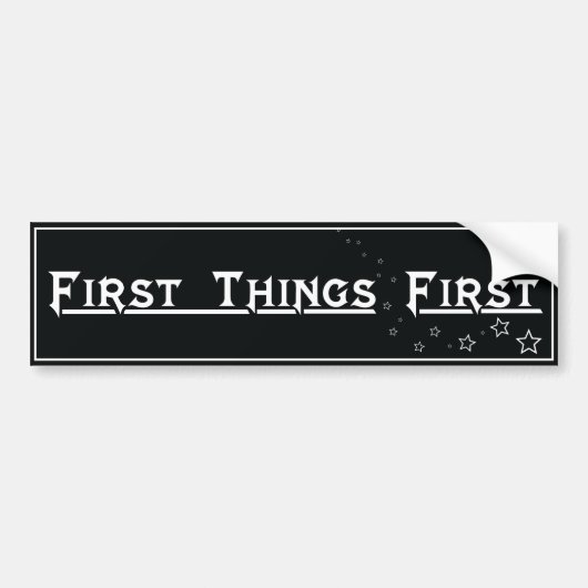 First Things First 回復 AA バンパーステッカー (正面)