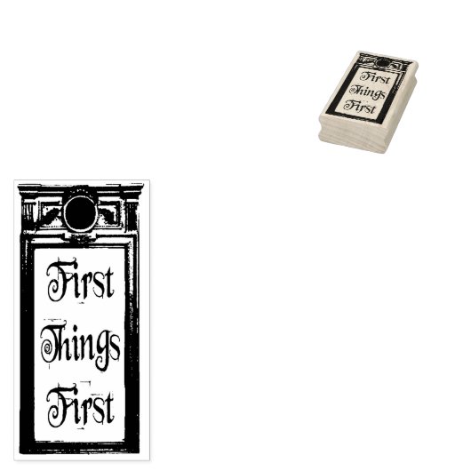 First Things First rubber stamp ラバースタンプ (押印)