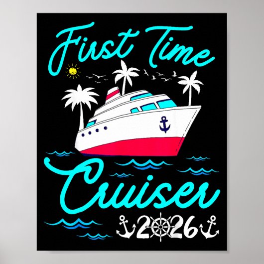 First Time Cruiser 2026 1st Cruise Vacation Family ポスター (正面)