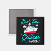First Time Cruiser 2026 1st Cruise Vacation Family マグネット (正面/裏面)