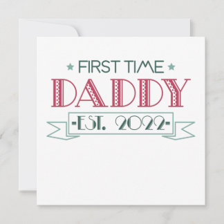 First Time Dad 2022 招待状