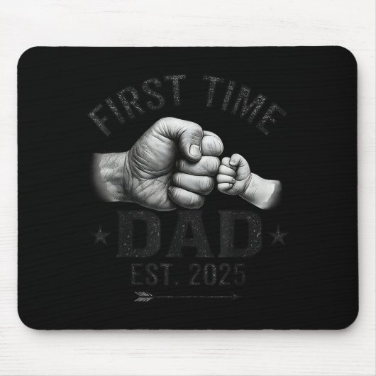 First Time Dad Est 2025 Fist Bump New Dad Father's マウスパッド (正面)