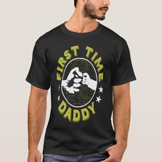 First Time Daddy  Fatheru2019s Day  New Dad Tシャツ (正面)