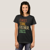First Time Father 2023  Dad To Be Father To Be Dad Tシャツ (正面フル)