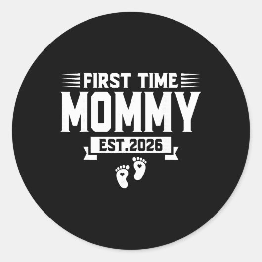 First Time Mom Est 2026 Mom Family Soon To Be Momm ラウンドシール (正面)