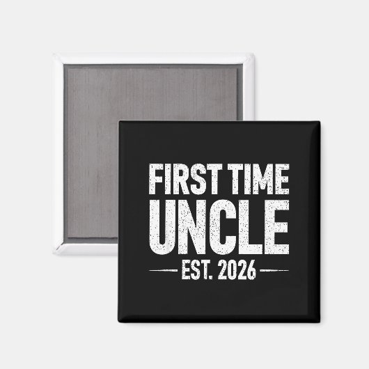 First Time Uncle Est. 2026 Funny New Uncle  マグネット (正面/裏面)