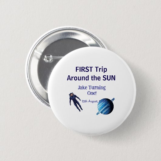 First trip around the sun planet astronaut birthda 缶バッジ (正面&裏面)