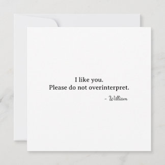 First Valentine I like you don't read into it カード