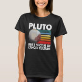 First Victim Of Cancel Culture Women Pluto Solar S Tシャツ (正面)