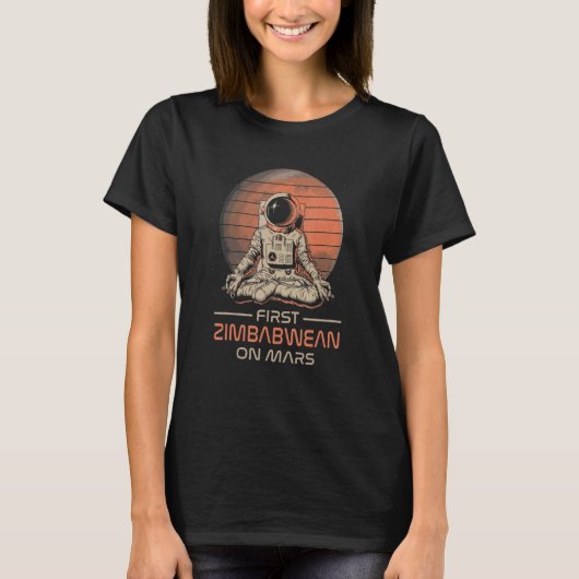 First Zimbabwean On Mars  Space Theme Humor Galaxy Tシャツ (正面)