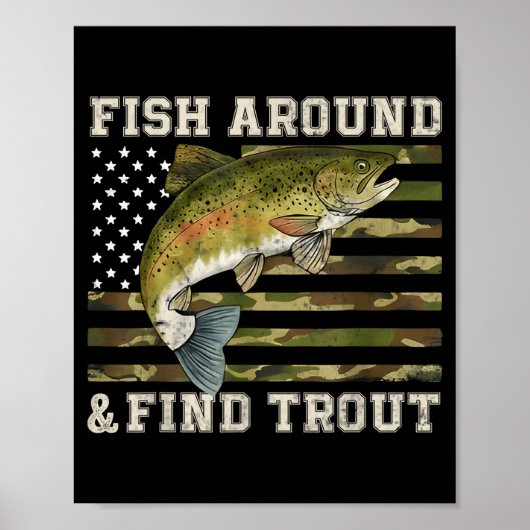 Fish Around And Find Trout American Flag Funny Fis ポスター (正面)