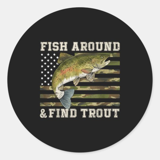 Fish Around And Find Trout American Flag Funny Fis ラウンドシール (正面)