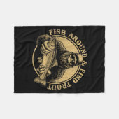 Fish Around And Find Trout Bigfoot Fishing Sasquat フリースブランケット (正面(横))