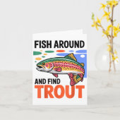 Fish Around And Find Trout Funny Cute Fishing Fish カード (黄色い花)