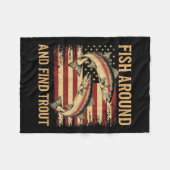 Fish Around And Find Trout Funny Fishing Fishermen フリースブランケット (正面(横))