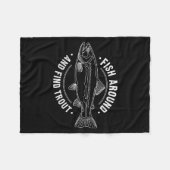 Fish Around And Find Trout Funny Fishing Fishermen フリースブランケット (正面(横))