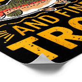 Fish Around And Find Trout Funny Fishing Fishermen ポスター (角)