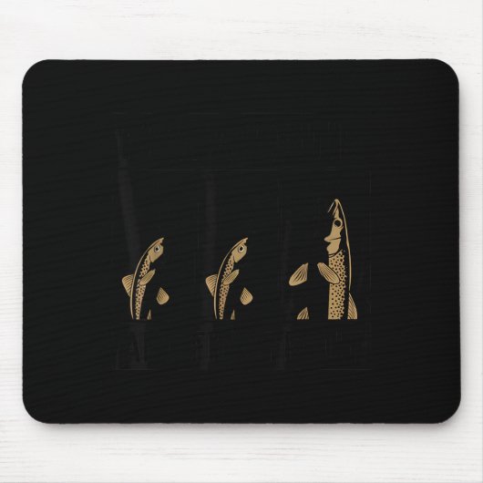 Fish Around And Find Trout Funny Fishing Fishermen マウスパッド (正面)