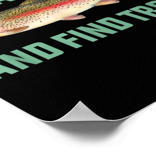 Fish Around And Find Trout Funny Fishing Pun ポスター (角)