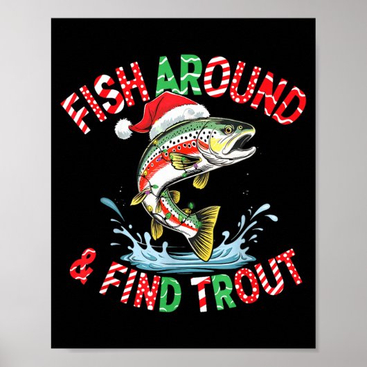 Fish Around Find Trout, Funny Fisherman Fishing Ch ポスター (正面)