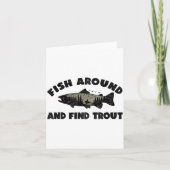 Fish Around Find Trout, Funny Fisherman Fishing Jo カード (正面)