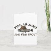 Fish Around Find Trout, Funny Fisherman Fishing Jo カード (正面)