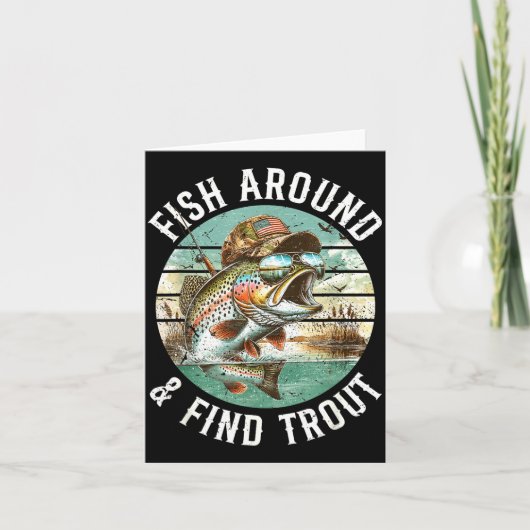 Fish Around Find Trout, Funny Fisherman Fishing Jo カード (正面)