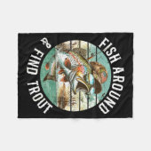 Fish Around Find Trout, Funny Fisherman Fishing Jo フリースブランケット (正面(横))