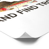 Fish Around Find Trout, Funny Fisherman Fishing Jo ポスター (角)