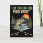 Fish Around & Find Trout Funny Fishing Humor Gift カード (正面)