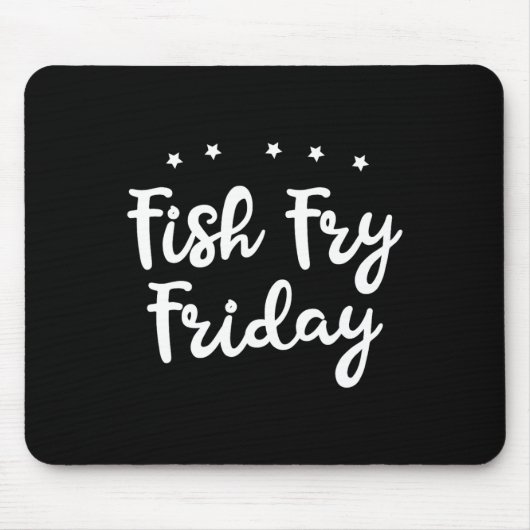 Fish Fry Friday Funny Fishing Fish Lover  マウスパッド (正面)