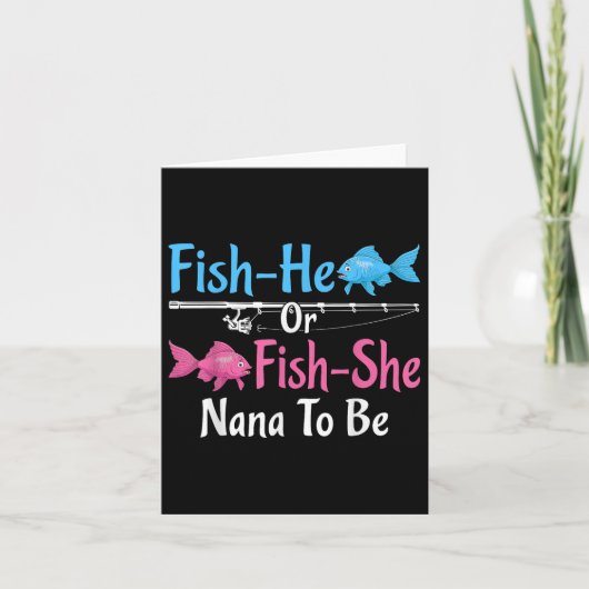 Fish-he Or Fish-she Nana To Be Gender Reveal Baby  カード (正面)