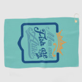 Fisher Art Men And Fish Are A Like ゴルフタオル (横)