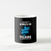 Fisher Do Not Always Go Fishing コーヒーマグカップ (中央)