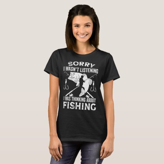Fisher  Fisherman I Was Thinking About Fishing Tシャツ (正面フル)