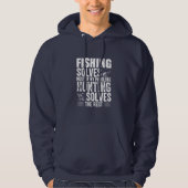 Fisher Fishing Solves Most Of My Problems パーカ (正面)