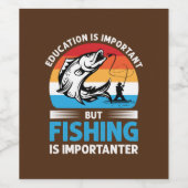 Fisher Gift Fishing Is Importanter ワインラベル (シングルラベル)