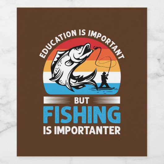 Fisher Gift Fishing Is Importanter ワインラベル (シングルラベル)
