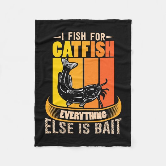 Fisher I Fish For Catfish フリースブランケット (正面)