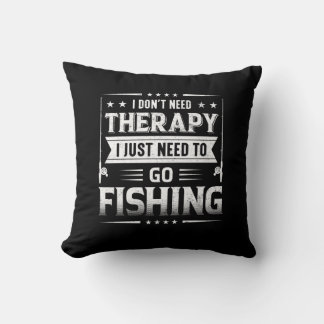 Fisher I Just Need To Go Fishing クッション