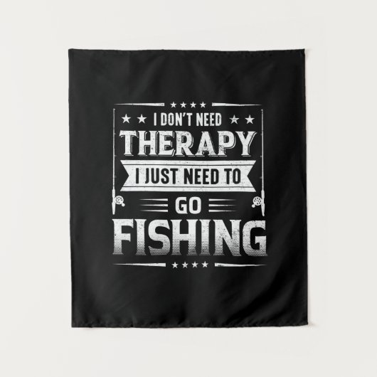 Fisher I Just Need To Go Fishing タペストリー (正面)