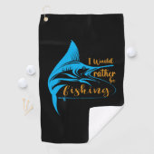 Fisher I Would Rather Be Fishing ゴルフタオル (インサイチュ)