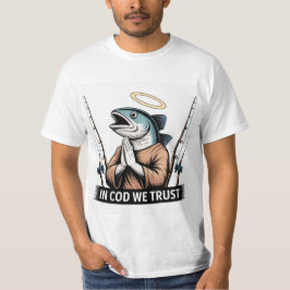 Fishermen's Prayer - In Cod We Trust Tシャツ